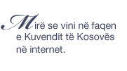 Mir&euml; se vini n&euml; faqen e Kuvendit t&euml; Kosov&euml;s n&euml; internet